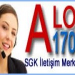 SGK İletişim Merkezi ”ALO 170 ”